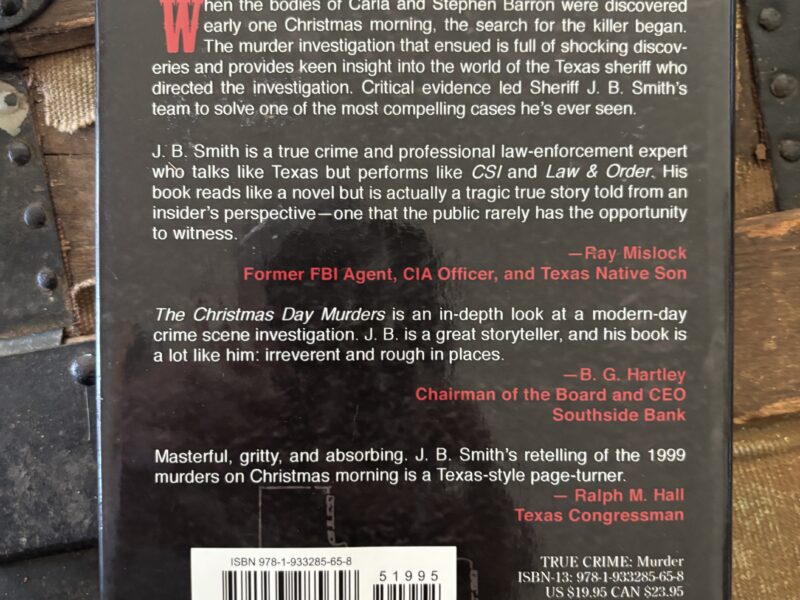 The Christmas Day Murder A true crime chronicle, Texas style Sheriff JB Smith